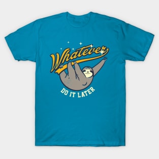 Whatever T-Shirt